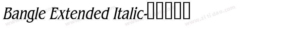 Bangle Extended Italic字体转换